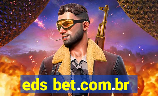 eds bet.com.br